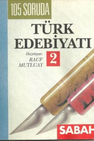 105 Soruda Türk Edebiyatı 2 Rauf Mutluay
