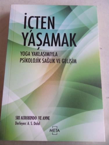 İçten Yaşamak Yoga Yaklaşımıyla Psikolojik Sağlık ve Gelişim Sri Aurob