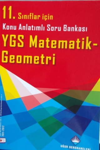 11. Sınıflar İçin YGS Matematik - Geometri Konu Anlatımlı Soru Bankası