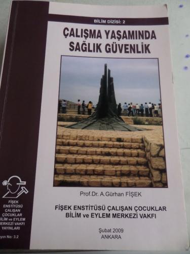 Çalışma Yaşamında Sağlık Güvenlik