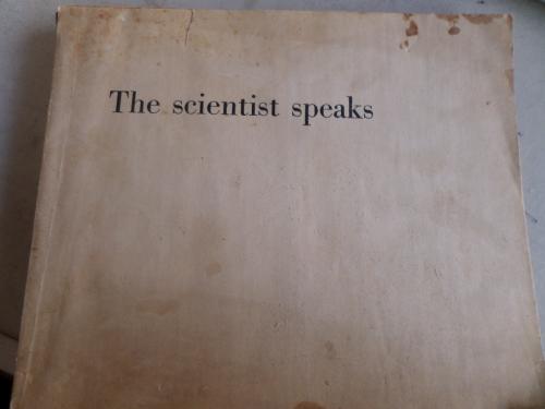 The Scientist Speaks