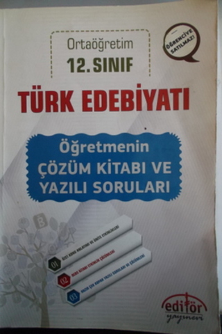 12. Sınıf Türk Edebiyatı Öğretmenin Çözüm Kitabı ve Yazılı Soruları