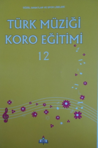 12.Sınıf Türk Müziği Koro Eğitimi Ders Kitabı Hüseyin Kaplan
