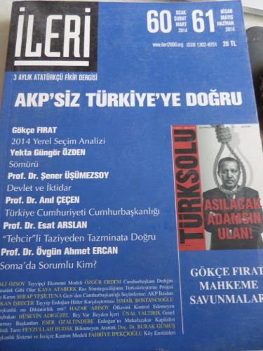 İleri 3 Aylık Atatürkçü Fikir Dergisi 2014 / 60