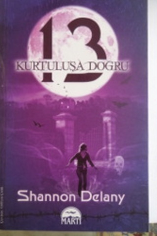 13 Kurtuluşa Doğru Shannon Delany