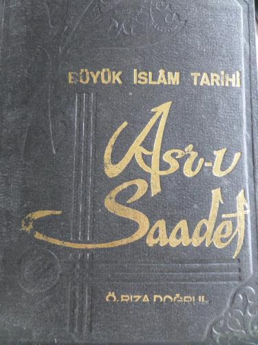 Büyük İslam Tarihi Asr-ı Saadet / 5 Cilt Ömer Rıza Doğrul