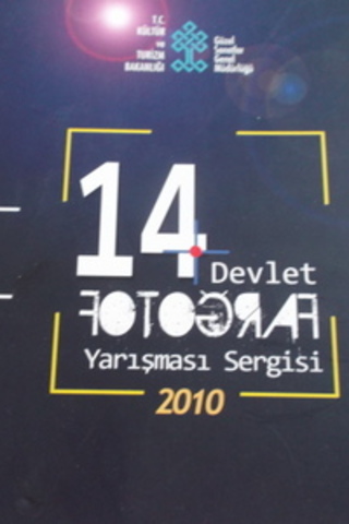 14. Devlet Fotoğraf Yarışma Sergisi / 2010