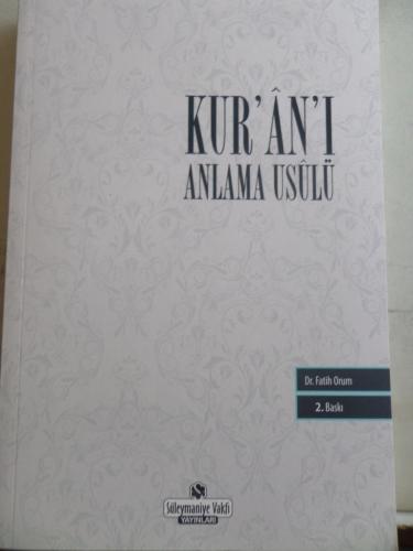 Kur'an'ı Anlama Usulü Fatih Orum