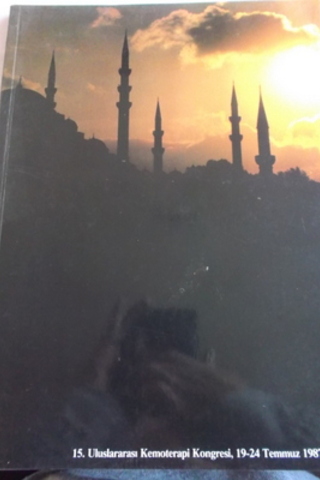 15. Uluslararası Kemoterapi Kongresi 19-24 Temmuz 1987