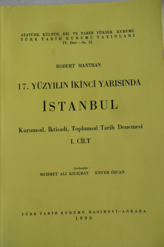 17. Yüzyılın İkinci Yarısında İstanbul / 1. Cilt Robert Mantran