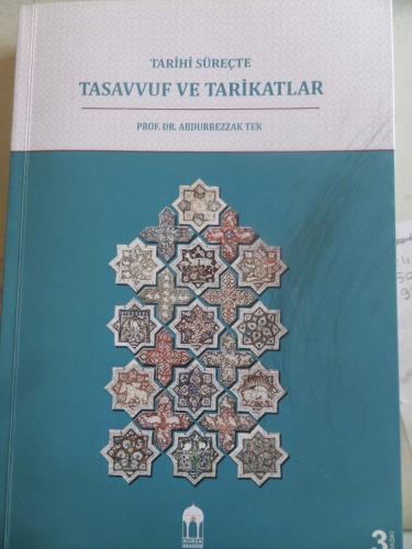 Tarihi Süreçte Tasavvuf ve Tarikatlar Abdurrezzak Tek