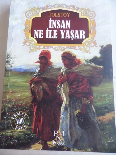 İnsan Ne ile Yaşar Tolstoy