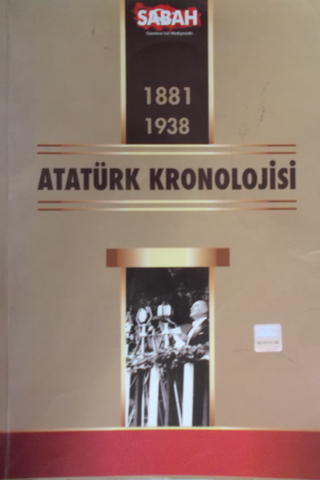 1881-1938 Atatürk Kronolojisi Oktay Mert