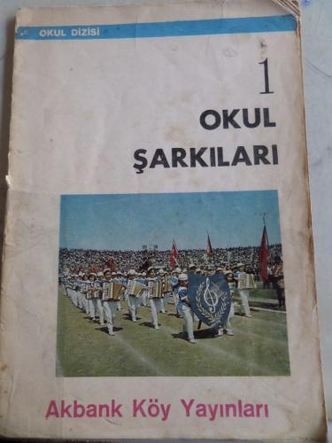 Okul Şarkıları 1