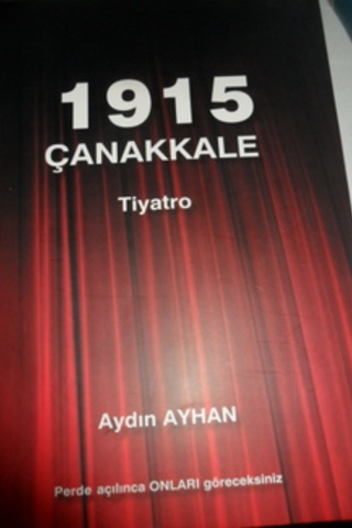 1915 Çanakkale Tiyatro Ayhan Aydın