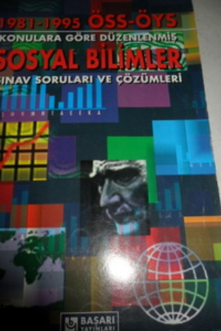 1981-1995 ÖSS-ÖYS Sosyal Bilimler Sınav Soruları ve Çözümleri