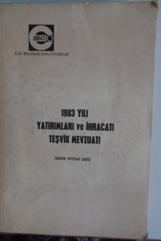 1983 Yılı Yatırımları ve İhracatı Teşvik Mevzuatı