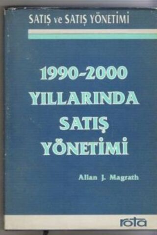 1990-2000 Yıllarında Satış Yönetimi Allan J. Magrath