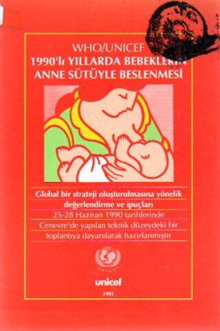 1990'lı Yıllarda Bebeklerin Anne Sütüyle Beslenmesi