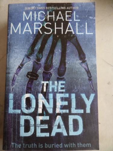 The Lonely Dead Michael Marshall