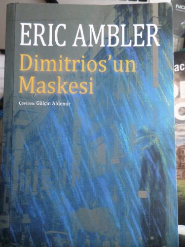 Dimitrios'un Maskesi Eric Ambler