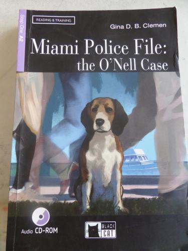 Miami Police File The O'Nell Case