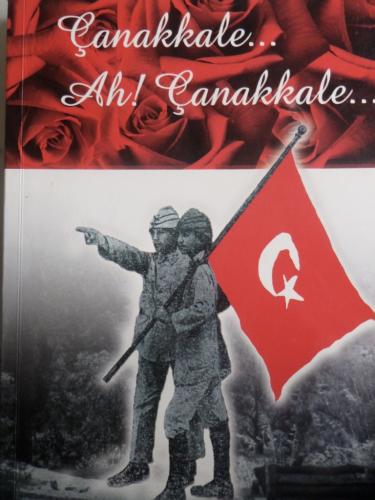 Çanakkale Ah! Çanakkale Aydın Ayhan