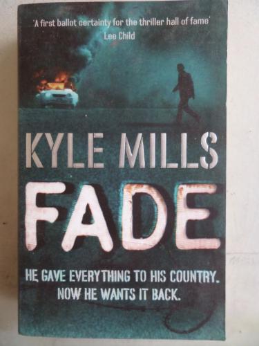 Fade Kyle Mills