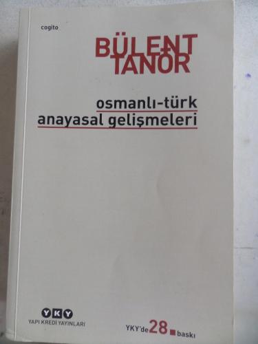 Osmanlı Türk Anayasal Gelişmeleri Bülent Tanör