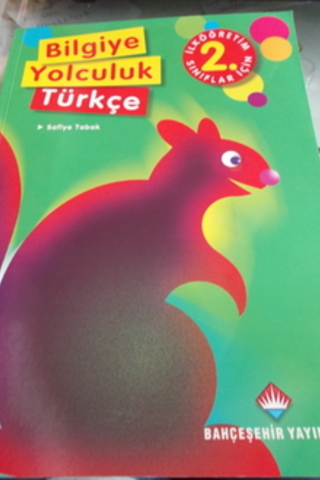 2. Sınıf Türkçe Bilgiye Yolculuk Safiye Tabak