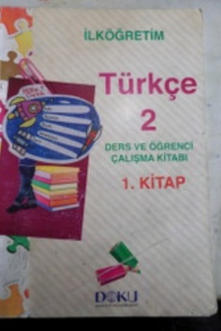 2. Sınıf Türkçe Ders ve Öğrenci Çalışma Kitabı 1. Kitap Hatice Bıyıklı