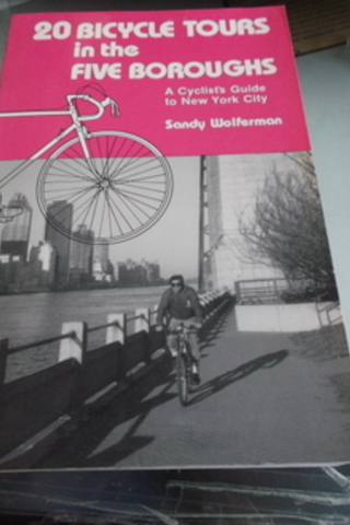 20 Bicycle Tours in The Five Boroughs Sandy Wolferman