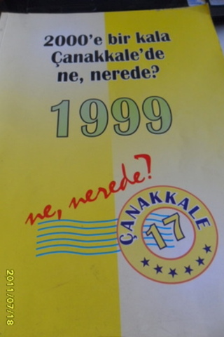 2000'e Bir Kala Çanakkale'de Ne Nerede ?