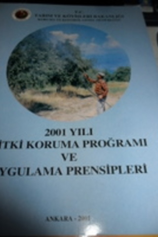 2001 Yılı Bitki Koruma Programı ve Uygulama Prensipleri