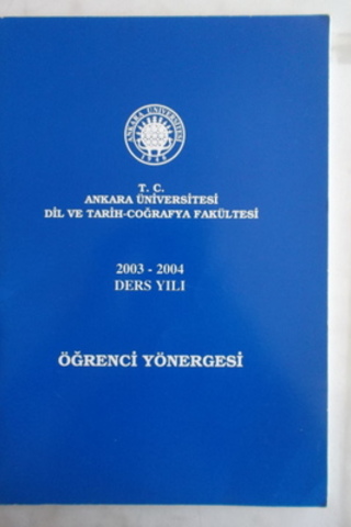 2003 - 2004 Ders Yılı Öğrenci Yönergesi