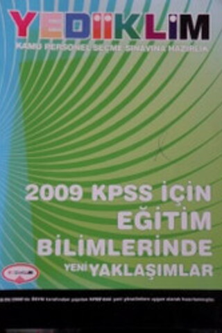 2009 KPSS İçi Eğitim Bilimlerinde Yeni Yaklaşımlar