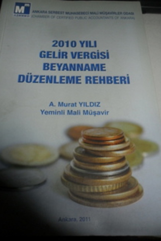 2010 Yılı Gelir Vergisi Beyanname Düzenleme Rehberi