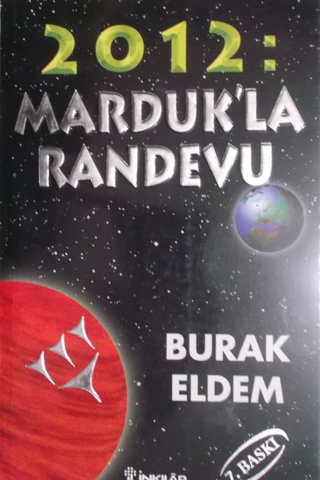 2012: Marduk'la Randevu Burak Eldem