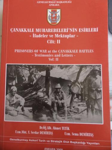 Çanakkale Muharebeleri'nin Esirleri Cilt II Ahmet Tetik