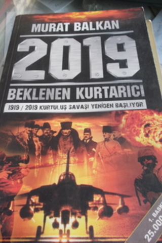 2019 Beklenen Kurtarıcı Murat Balkan