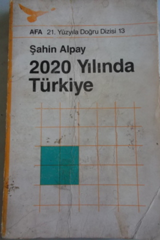 2020 Yılında Türkiye Şahin Alpay