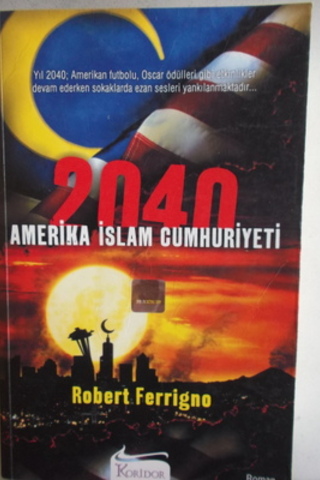 2040 Amerika İslam Cumhuriyeti Robert Ferrigno