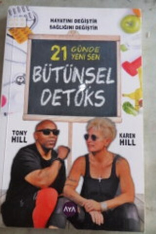 21 Günde Yeni Sen Bütünsel Detoks Tony Hill
