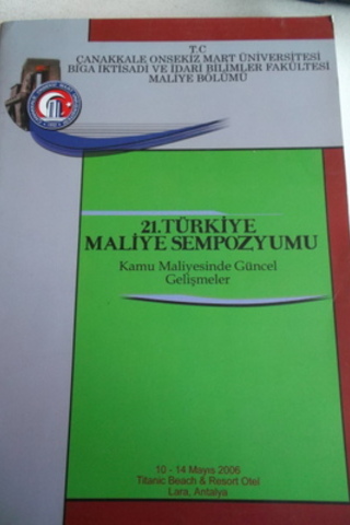 21. Türkiye Maliye Sempozyumu Kamu Maliyesinde Güncel Gelişmeler