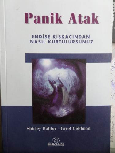 Panik Atak Endişe Kıskacından Nasıl Kurtulursunuz Shirley Babior