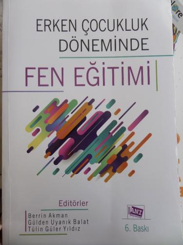 Erken Çocukluk Döneminde Fen Eğitimi Berrin Akman