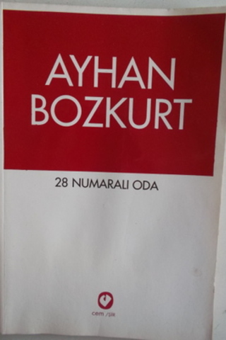 28 Numaralı Oda Ayhan Bozkurt