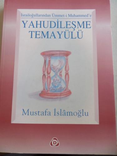 Yahudileşme Temayülü Mustafa İslamoğlu