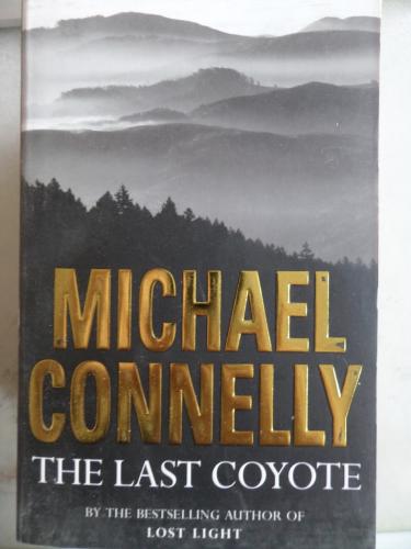 The Last Coyote Michael Connelly