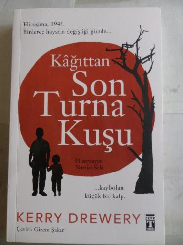 Kağıttan Son Turna Kuşu Kerry Drewery